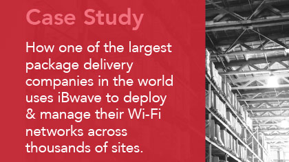 Case Study - Using iBwave to Manage Multiple Wi-Fi Sites