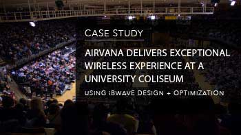 Case Study - Airvana Delivers Exceptional Wireless Experience at a University Coliseum