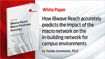 White Paper - iBwave Reach Macro Prediction Accuracy
