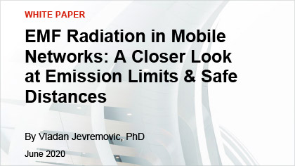 White Paper - EMF Radiation in Mobile Networks: A Closer Look at Emission Limits & Safe Distances