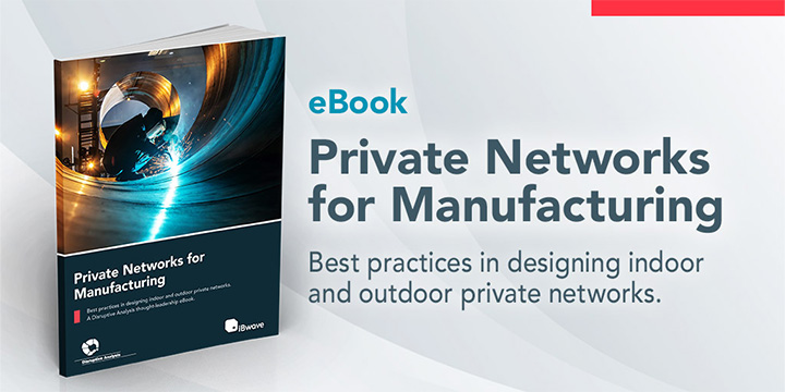 Download eBook on Private Networks for Manufacturing