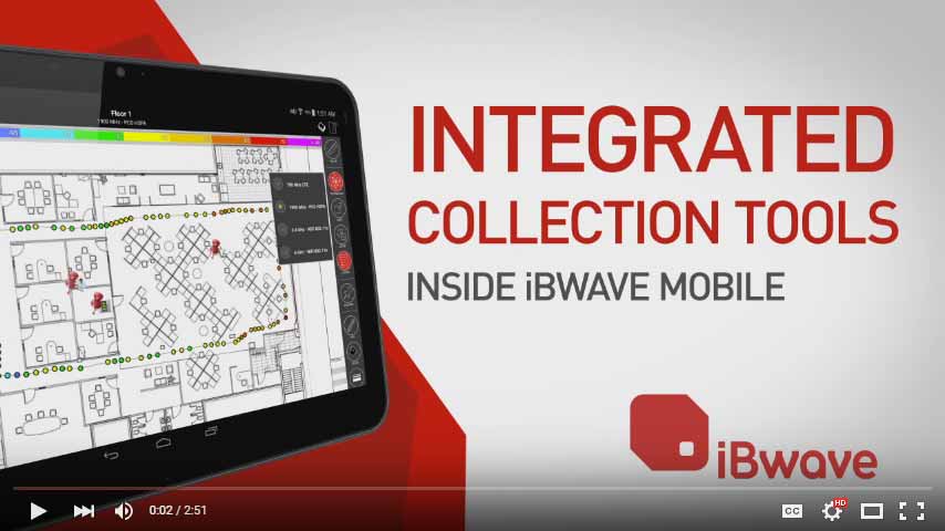 COLLECTION TOOL INTEGRATION INSIDE iBwave MOBILE PLANNER AND NOTE