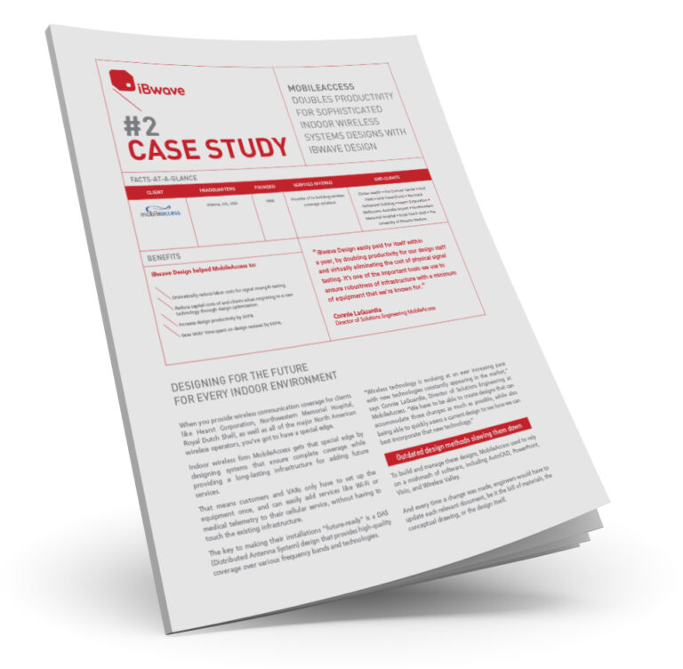 Case Study: MobileAccess doubles productivity for sophisticated indoor wireless systems designs with iBwave Design