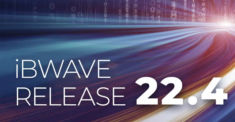 iBwave Release 22.4